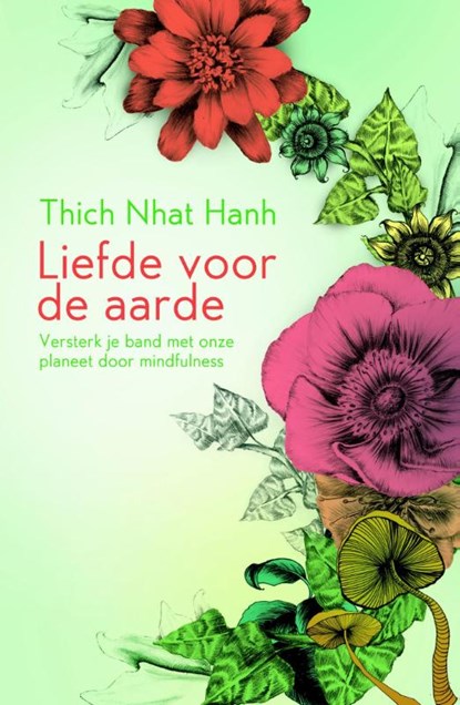 Liefde voor de aarde, Thich Nhat Hanh - Paperback - 9789045316253
