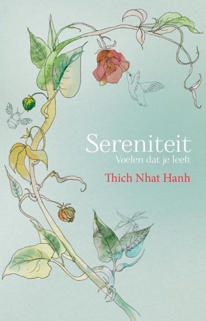 Sereniteit, Thich Nhat Hanh ; Nhat Hanh - Paperback - 9789045316871