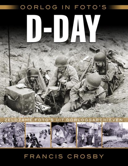 D-day, Francis Crosby - Paperback - 9789045316925