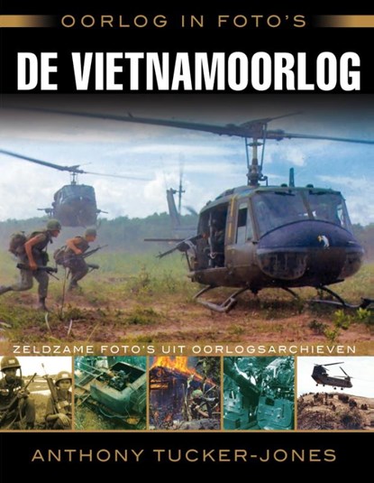 De vietnamoorlog, Anthony Tucker-Jones - Paperback - 9789045318004
