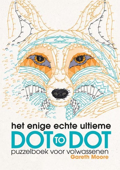 Het enige echte ultieme dot-to-dot, niet bekend - Paperback - 9789045318783