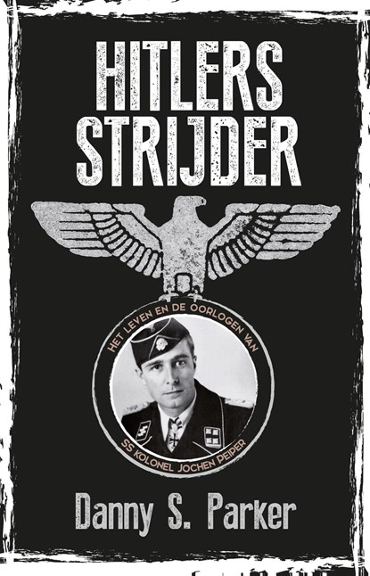 Hitlers strijder, Danny S. Parker - Ebook - 9789045319025