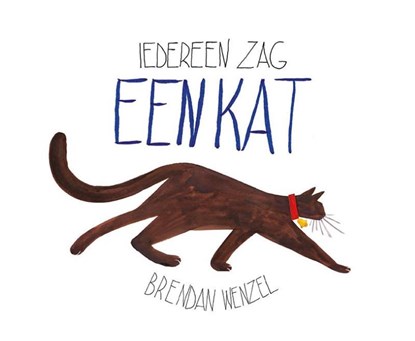 Iedereen zag een kat, Brendan Wenzel - Gebonden - 9789045320021