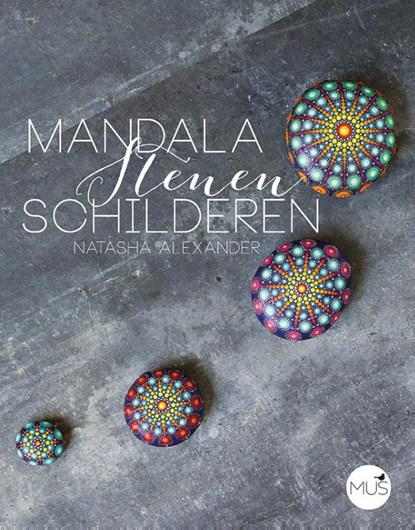 Mandalastenen schilderen, Natasha Alexander - Paperback - 9789045321936