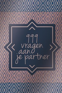999 vragen aan je partner | auteur onbekend | 