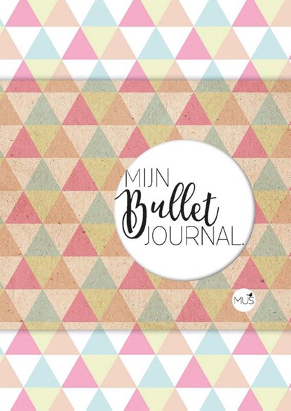 Mijn bullet journal, Nicole Neven - Paperback - 9789045322865