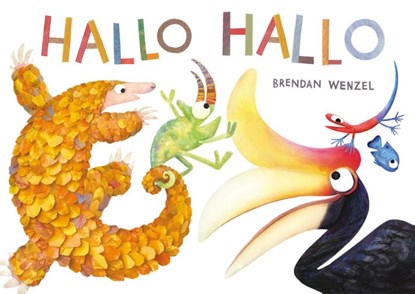 Hallo hallo, Brendan Wenzel - Gebonden - 9789045323176