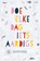 Doe elke dag iets aardigs, BBNC - Paperback - 9789045323763