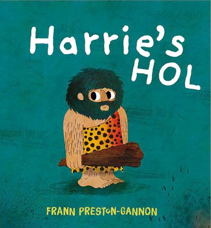Harrie's hol, Frann Preston-Gannon - Gebonden - 9789045324791