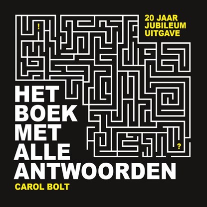 Het boek met alle antwoorden, Carol Bolt - Gebonden - 9789045324883