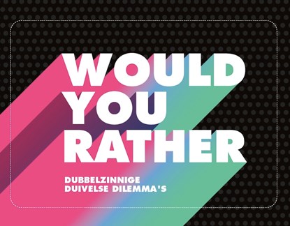 Would you rather, niet bekend - Paperback - 9789045324890