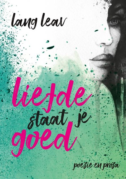 Liefde staat je goed, Lang Leav - Paperback - 9789045325255
