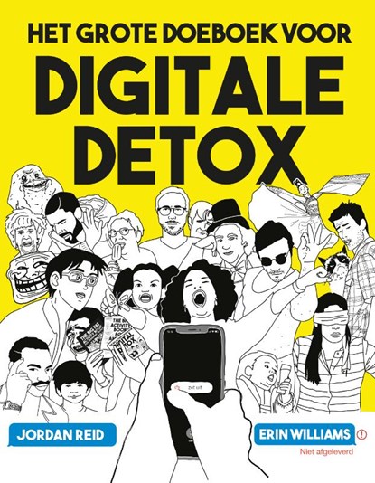 Het grote doeboek voor digitale detox, Jordan Reid ; Erin Williams - Paperback - 9789045325682
