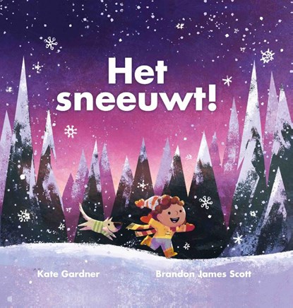 Het sneeuwt!, Kate Gardner ; Brandon James Scott - Gebonden - 9789045326139