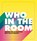 Who in the room, Nicole Neven - Gebonden - 9789045326184