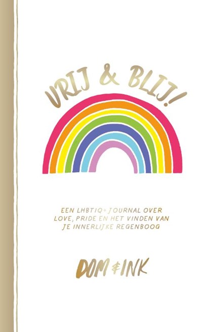 Vrij & blij!, Dom&Ink - Paperback - 9789045327068