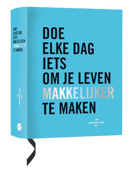 Doe elke dag iets om je leven makkelijker te maken, niet bekend - Paperback - 9789045327624