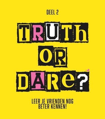 Truth or dare? Deel 2, MUS - Paperback - 9789045327679