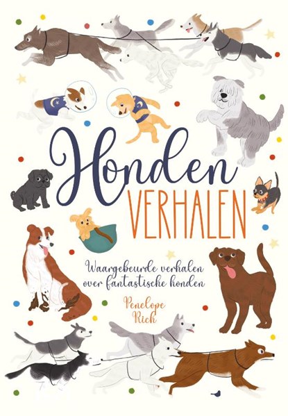 Hondenverhalen, Penelope Rich ; Isabel Muñoz - Gebonden - 9789045327716