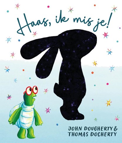 Haas, ik mis je!, John Dougherty ; Thomas Docherty - Gebonden - 9789045328072