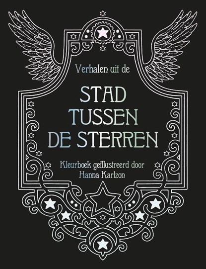 Verhalen uit de stad tussen de sterren, Hanna Karlzon - Gebonden - 9789045328102