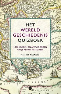 Het Wereldgeschiedenis quizboek | Meredith MacArdle | 