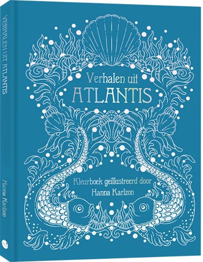Verhalen uit Atlantis, Hanna Karlzon - Gebonden - 9789045328706
