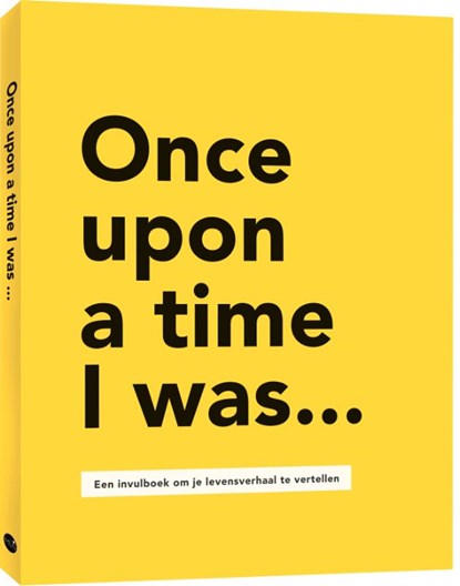 Once upon a time I was..., Lavinia Bakker - Paperback - 9789045328959