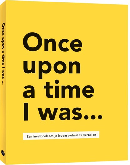 Once upon a time I was..., Lavinia Bakker - Paperback - 9789045328959