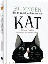 59 dingen die je moet weten over je kat - Alison Davies ; Namasri Niumim - 9789045328973