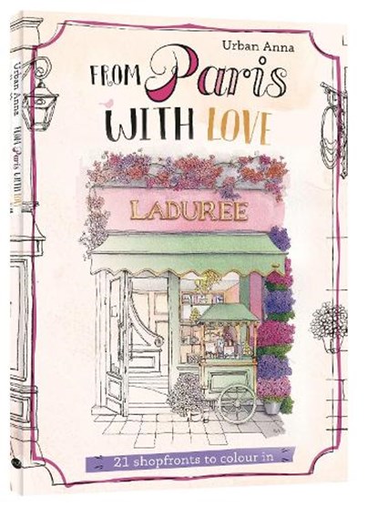 From Paris With Love, Urban Anna ; Astrid Wielinga - Paperback - 9789045329253