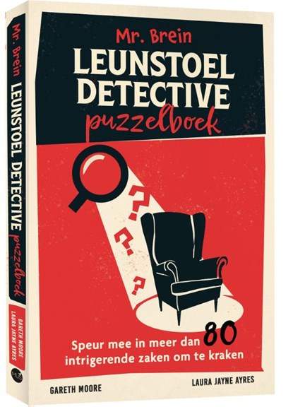 Mr. Brein Leunstoel detective puzzelboek, Gareth Moore ; Laura Jayne Ayres - Paperback - 9789045330044