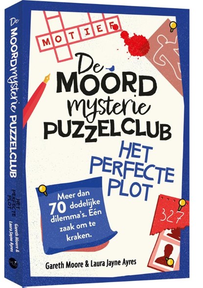 De moordmysterie puzzelclub 2: Het perfecte plot, Gareth Moore ; Laura Jayne Ayres - Paperback - 9789045330617