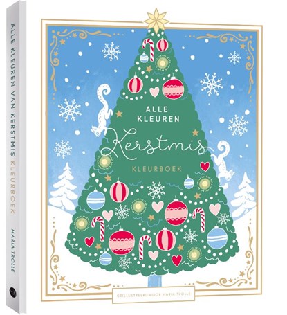Alle kleuren van Kerstmis, Maria Trolle - Gebonden - 9789045330686