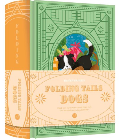 Folding Tails Dogs, Renée Groot - Gebonden - 9789045331249