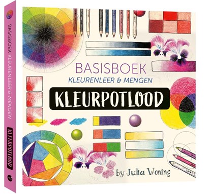 Basisboek kleurenleer & mengen Kleurpotlood, Julia Woning - Paperback - 9789045331300