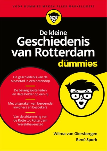De kleine geschiedenis van Rotterdam voor Dummies, Wilma van Giersbergen ; René Spork - Paperback - 9789045350257