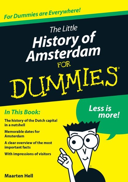 The little history of Amsterdam for dummies, Maarten Hell - Paperback - 9789045351049