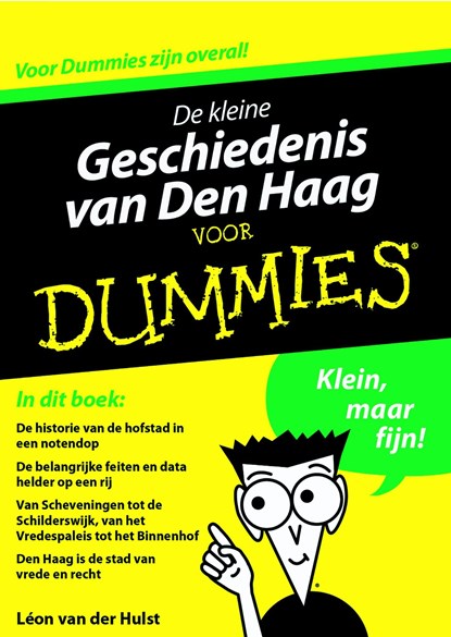 De kleine geschiedenis van Den Haag voor Dummies, Léon van der Hulst - Ebook - 9789045352176