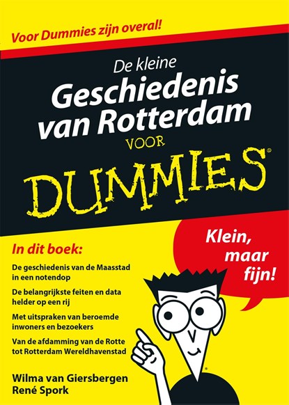 De kleine geschiedenis van Rotterdam voor Dummies, Wilma van Giersbergen ; René Spork - Ebook - 9789045352183