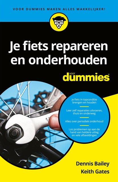Je fiets repareren en onderhouden voor dummies, Dennis Bailey ; Keith Gates - Ebook - 9789045353029