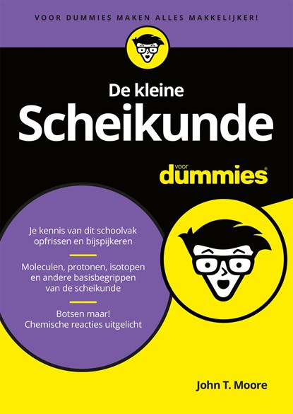 De kleine Scheikunde voor Dummies, John T. Moore - Ebook - 9789045353043