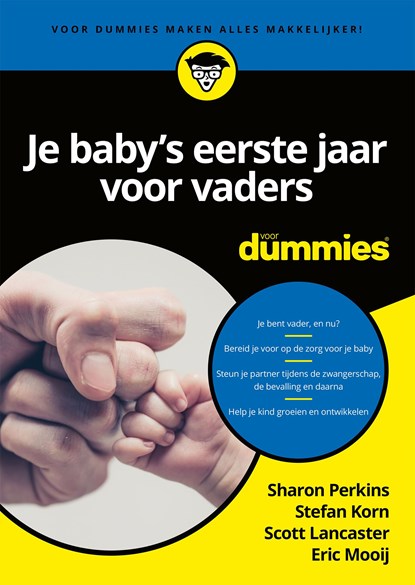 Je baby’s eerste jaar voor vaders voor Dummies, Sharon Perkins ; Stefan Korn ; Scott Lancaster ; Eric Mooij - Ebook - 9789045354514