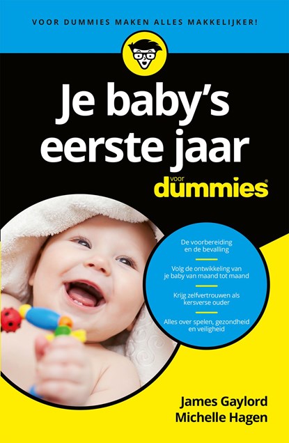 Je baby’s eerste jaar voor Dummies, James Gaylord ; Michelle Hagen - Ebook - 9789045355290