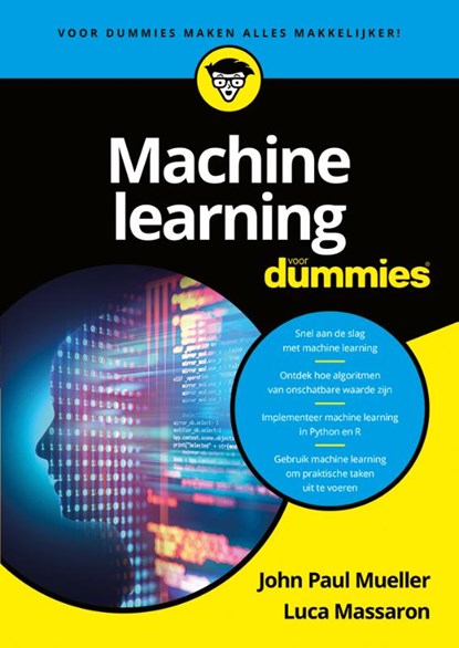 Machine Learning voor Dummies, Luca Massaron ; John Paul Mueller - Paperback - 9789045356150