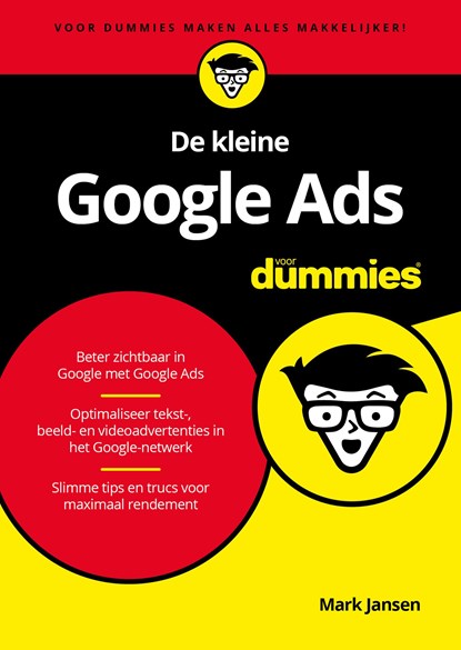 De kleine Google Ads voor Dummies, Mark Jansen - Ebook - 9789045356761