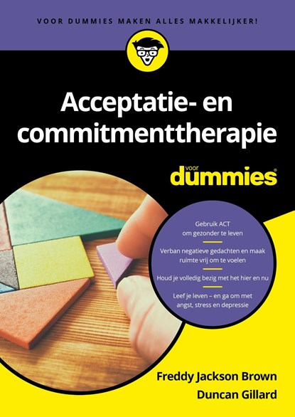 Acceptatie- en commitmenttherapie voor Dummies, Freddy Jackson Brown ; Duncan Gillard - Ebook - 9789045356785