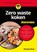 Zero waste koken voor Dummies, Rosanne Rust - Paperback - 9789045357881