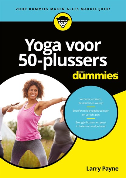 Yoga voor 50-plussers voor Dummies, Larry Payne - Ebook - 9789045358468