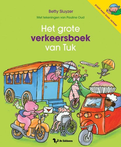 Het grote verkeersboek van Tuk, Betty Sluyzer - Gebonden - 9789045415086